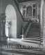 The Henry Clay Frick houses : architecture, interiors, landscapes in the golden era / Martha Frick Symington Sanger ; foreword by Wendell Garrett.