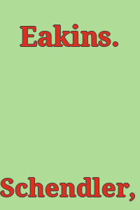 Eakins.