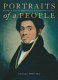 Portraits of a people : picturing African Americans in the nineteenth century / Gwendolyn DuBois Shaw ; contributions by Emily K. Shubert.