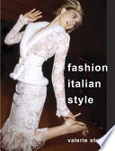 Fashion, Italian style / Valerie Steele.