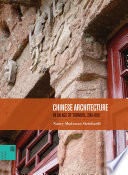 Chinese architecture in an age of turmoil, 200-600 / Nancy Shatzman Steinhardt.
