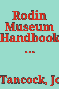 Rodin Museum Handbook, by John L. Tancock.