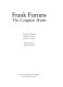 Frank Furness : the complete works / George E. Thomas, Michael J. Lewis, Jeffrey A. Cohen ; introduction by Robert Venturi.