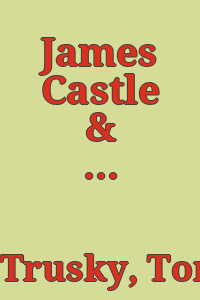 James Castle & the book / by Tom Trusky.