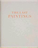 Cy Twombly : the last paintings.