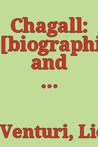 Chagall: [biographical and critical study. Translated by S. J. C. Harrison and James Emmons.