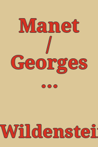 Manet / Georges Wildenstein, Marie-Louise Bataille ; préfacé par Paul Jamot.