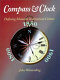 Compass and clock : defining moments in American culture : 1800, 1850, 1900 / John Wilmerding.