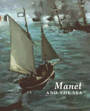 Manet and the sea / Juliet Wilson-Bareau and David Degener ; with contributions by Lloyd DeWitt [and others].